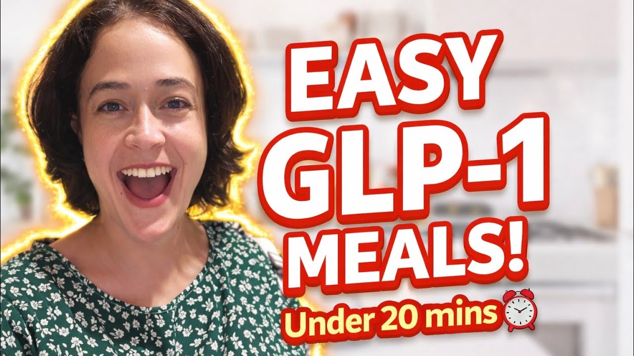 GLP-1 Weight Loss Meals That Actually Work 💪 | Easy & Under 20 Min! ⏱️🥗