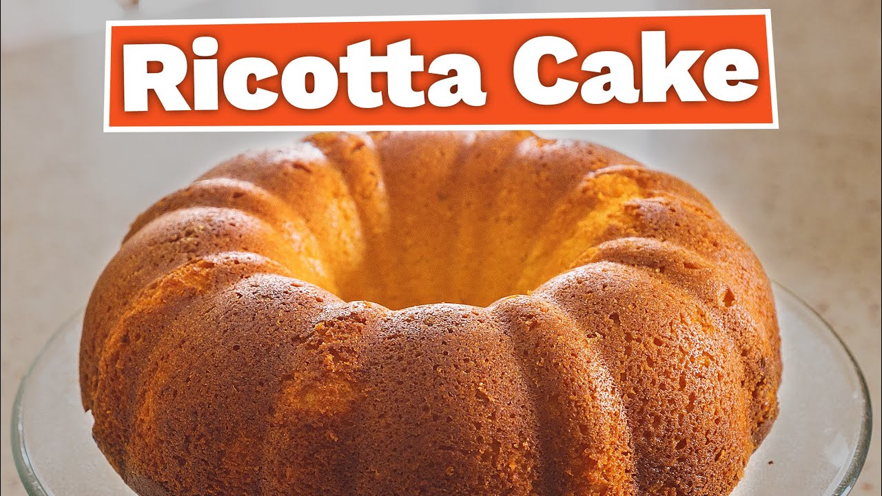 Ricotta Cake | Moist Dessert