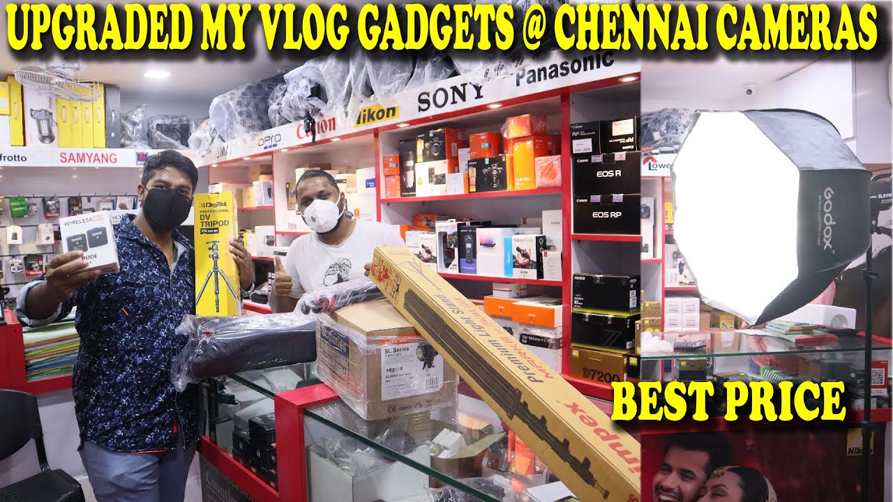 BEST SHOP TO BUY CAMERA & ACCESSORIES IN CHENNAI TAMIL,I UPGRADED MY VLOG GADGETS@CHENNAI CAMERAS