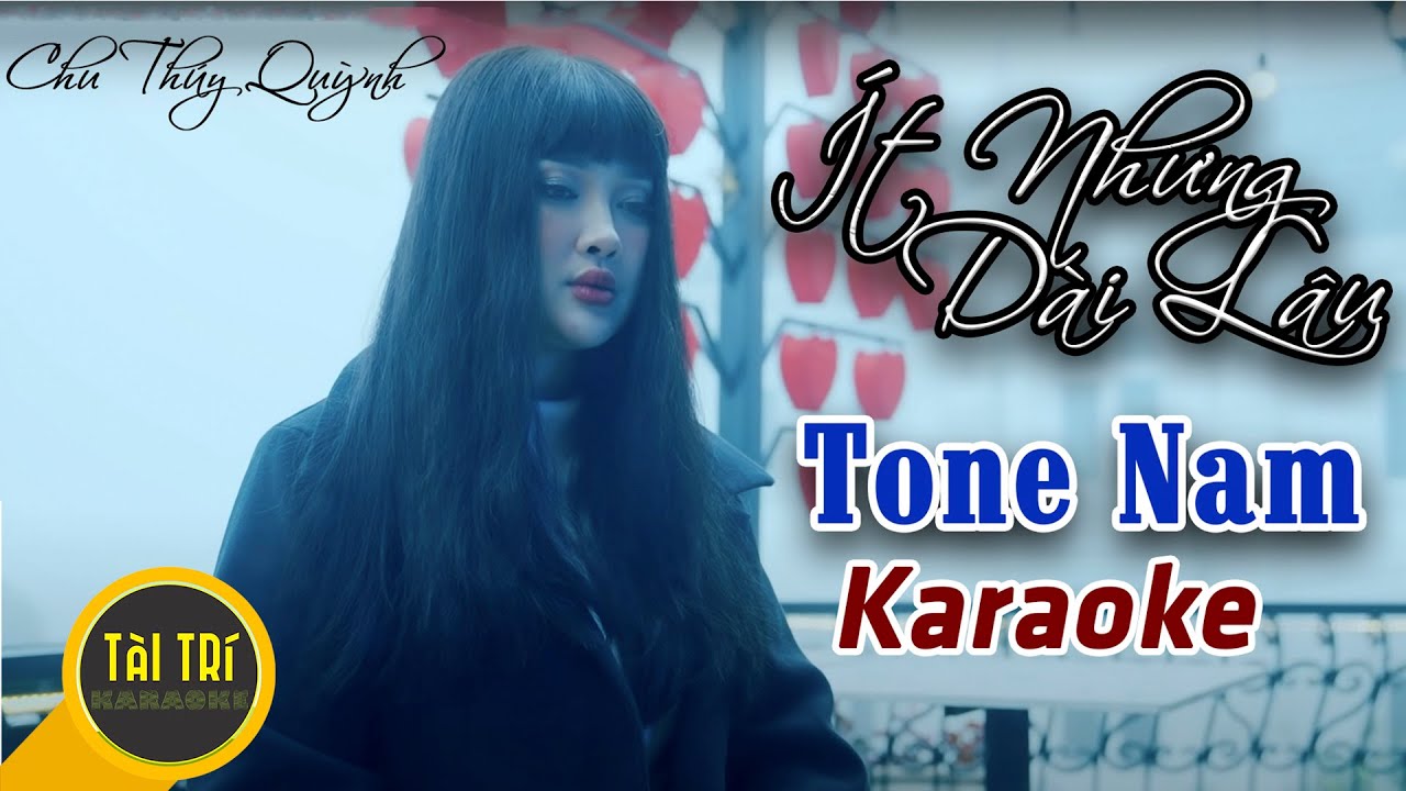 Karaoke Tone Nam | ÍT NHƯNG DÀI LÂU  - Chu Thúy Quỳnh -  Tone Nam (Abm) - Beat by Tàiz