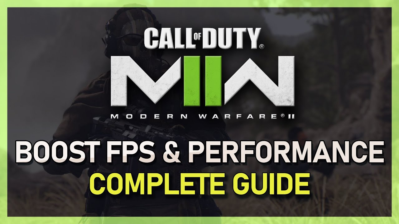 Modern Warfare 2 - How To Boost FPS & Increase Performance