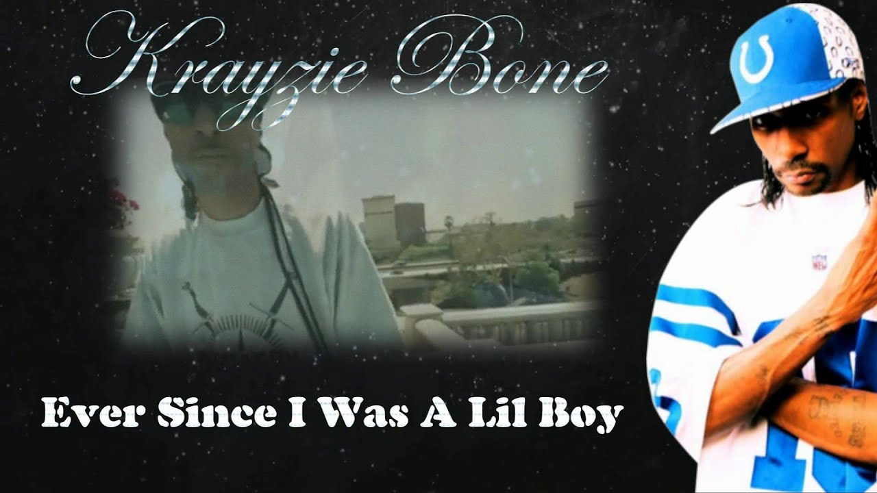 Krayzie Bone - Ever Since I Was A Lil Boy