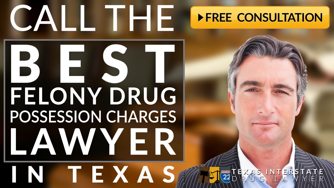 214-438-4310 Felony Drug Possession Charges Lawyer Fort Worth,TX Drug Felony Charges Fort Worth,TX