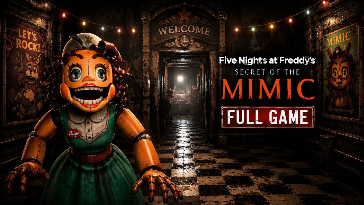 FNaF: Secret of the Mimic – Full Game Walkthrough (No Commentary | True Ending | 4K 60FPS)