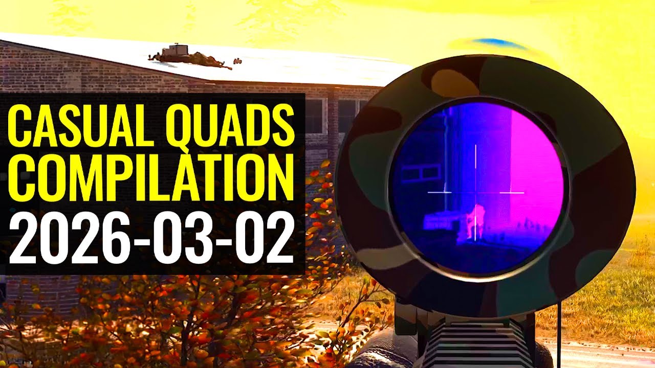 Casual quads compilation 2026-03-02