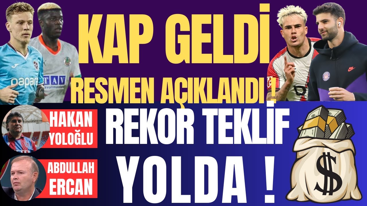 KAP GELDİ RESMEN AÇIKLANDI ! REKOR TEKLİF YOLDA ! 