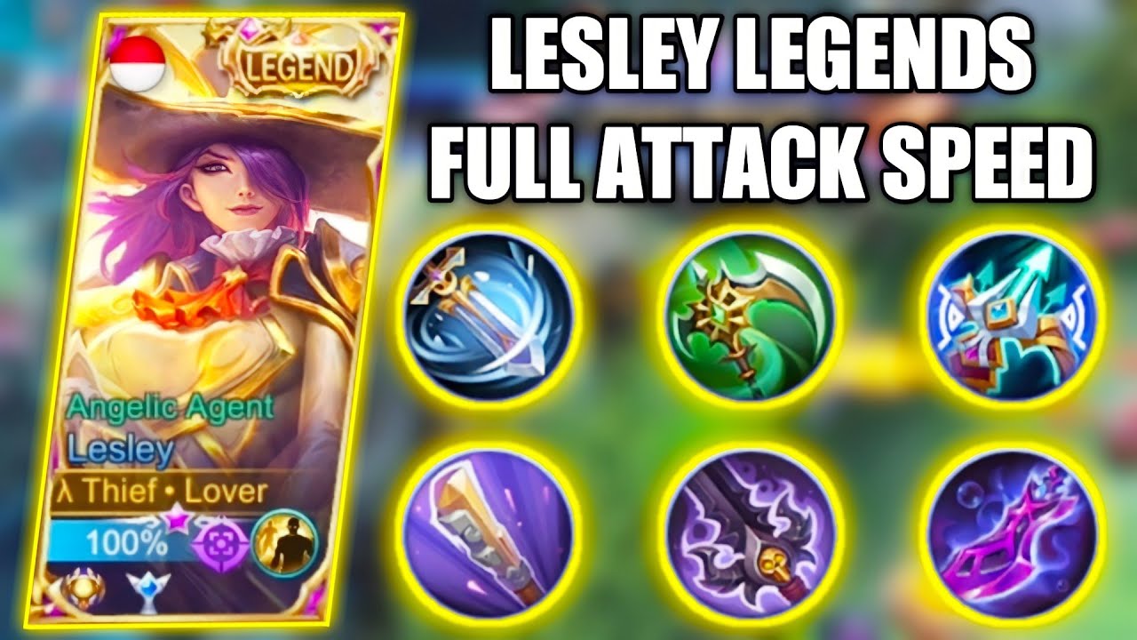 LESLEY LEGENDS FULL BUILD ATTACK SPEED - MOBILE LEGENDS