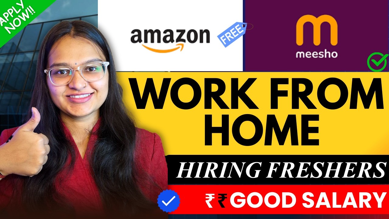 🔥Work From Home Job Amazon + Meesho Internship 2026 | Hiring Freshers | Apply Now | Job, Interships