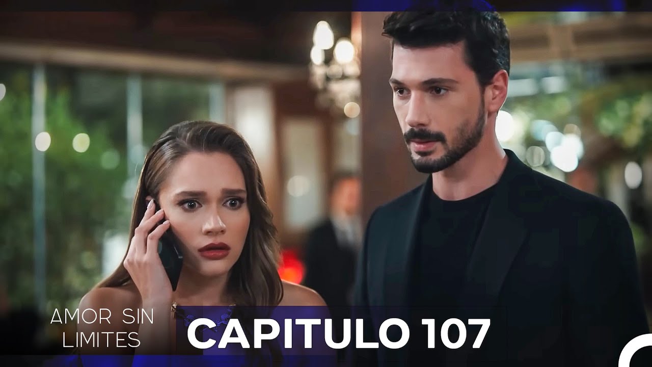 Amor Sin Limites Capitulo 107