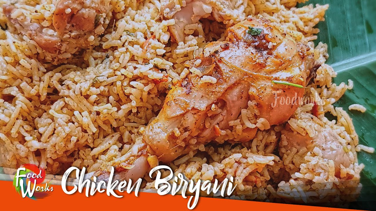 Chicken Biryani Recipe | Simple Chettinad Restaurant Style Chicken Biriyani | Foodworks