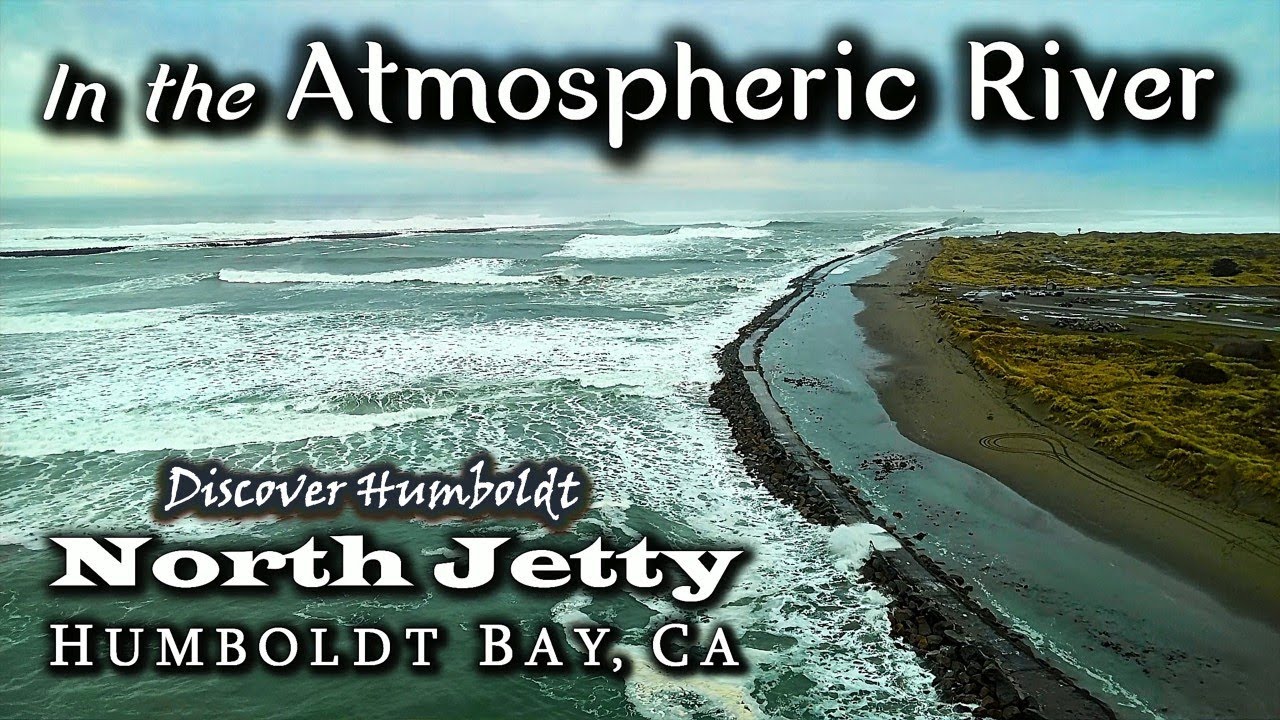 Discover Humboldt: In the Atmospheric River ~ North Jetty ~ Eureka, California