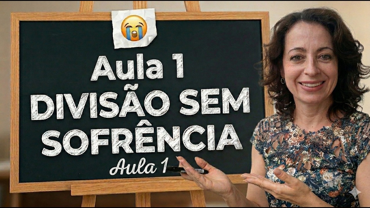 DIVISÃO SEM SOFRÊNCIA   AULA 1