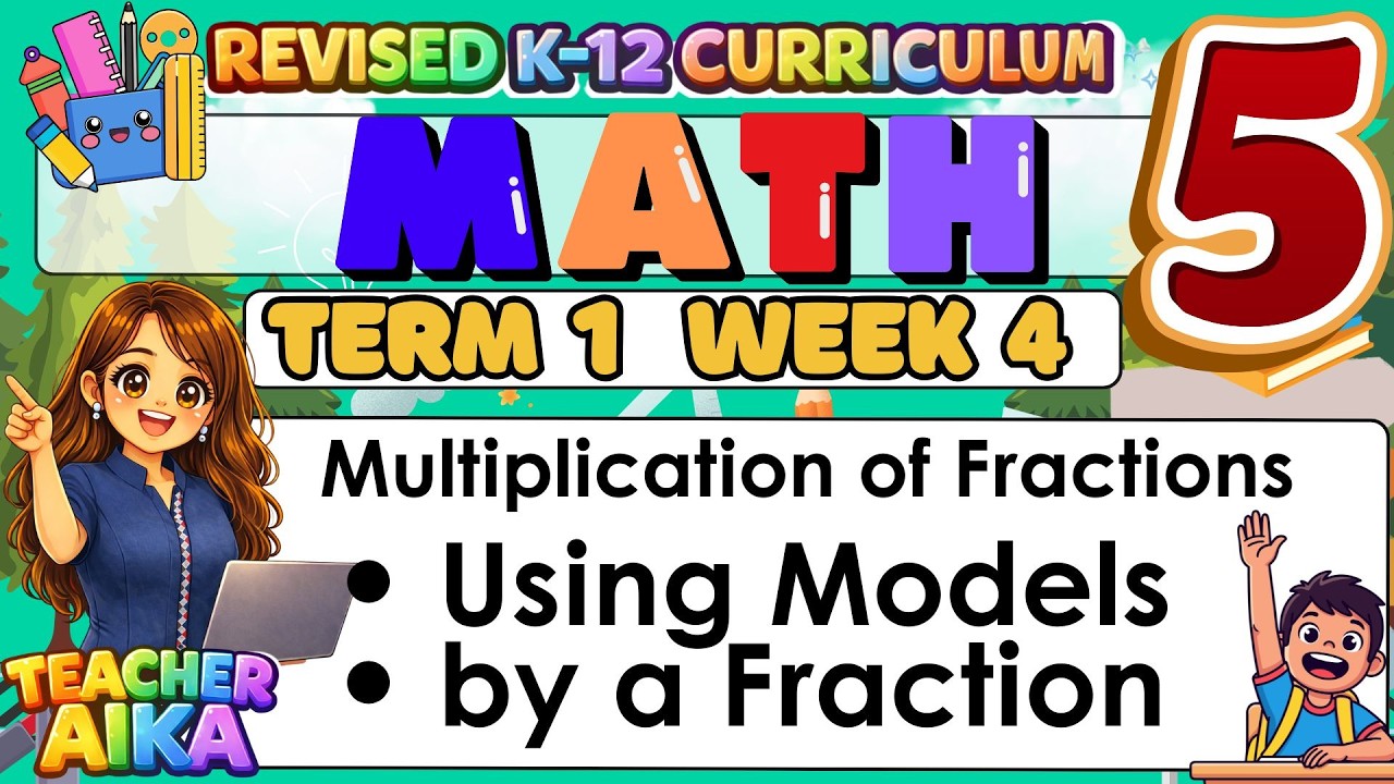 MATH 5 QUARTER 1 LESSON 4 MATATAG Multiplication of Fractions  #matatagcurriculum Revised K- 12