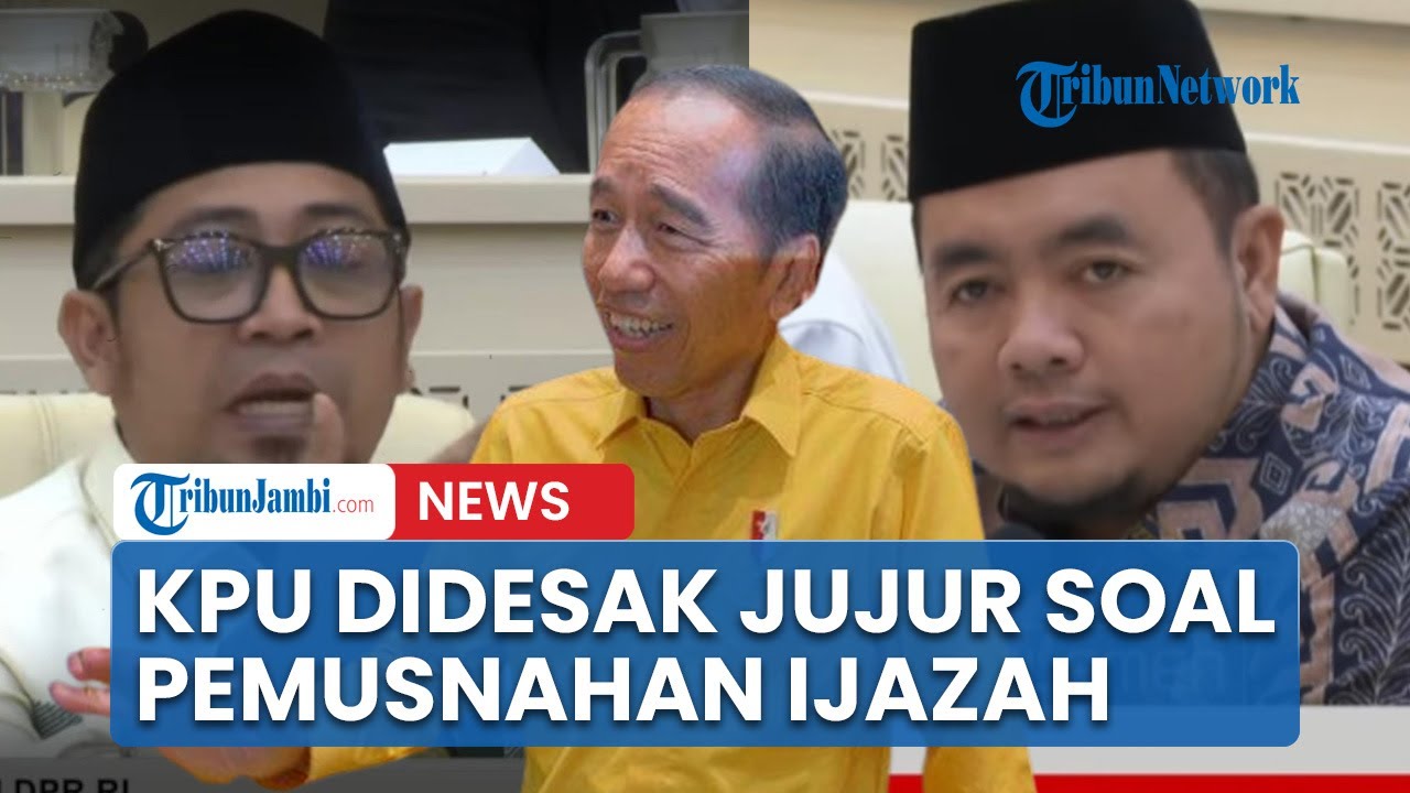 Ikut Pusing, DPR Minta KPU Jujur Dokumen Asli Jokowi atau Palsu yang Dimusnahkan