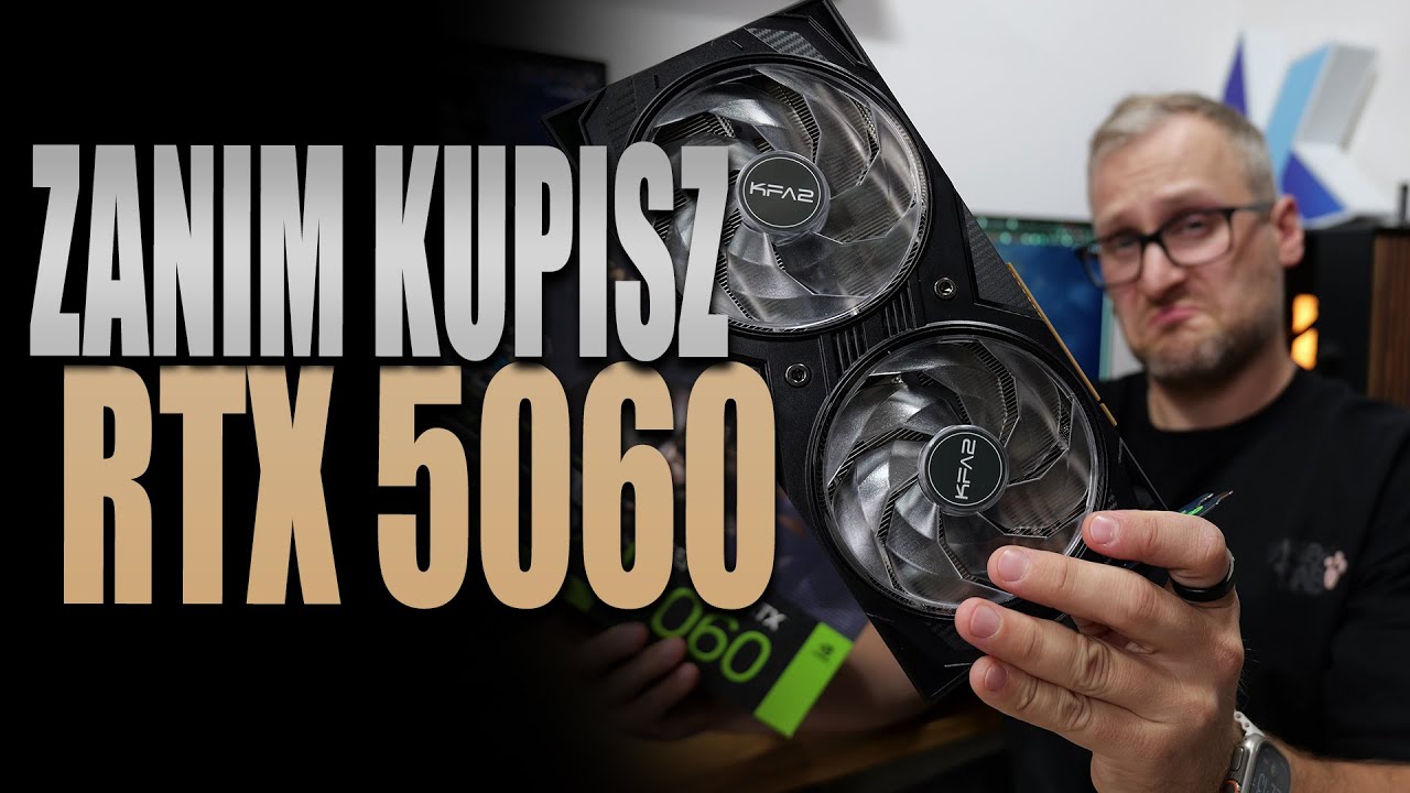RTX 5060 zobacz zanim kupisz!