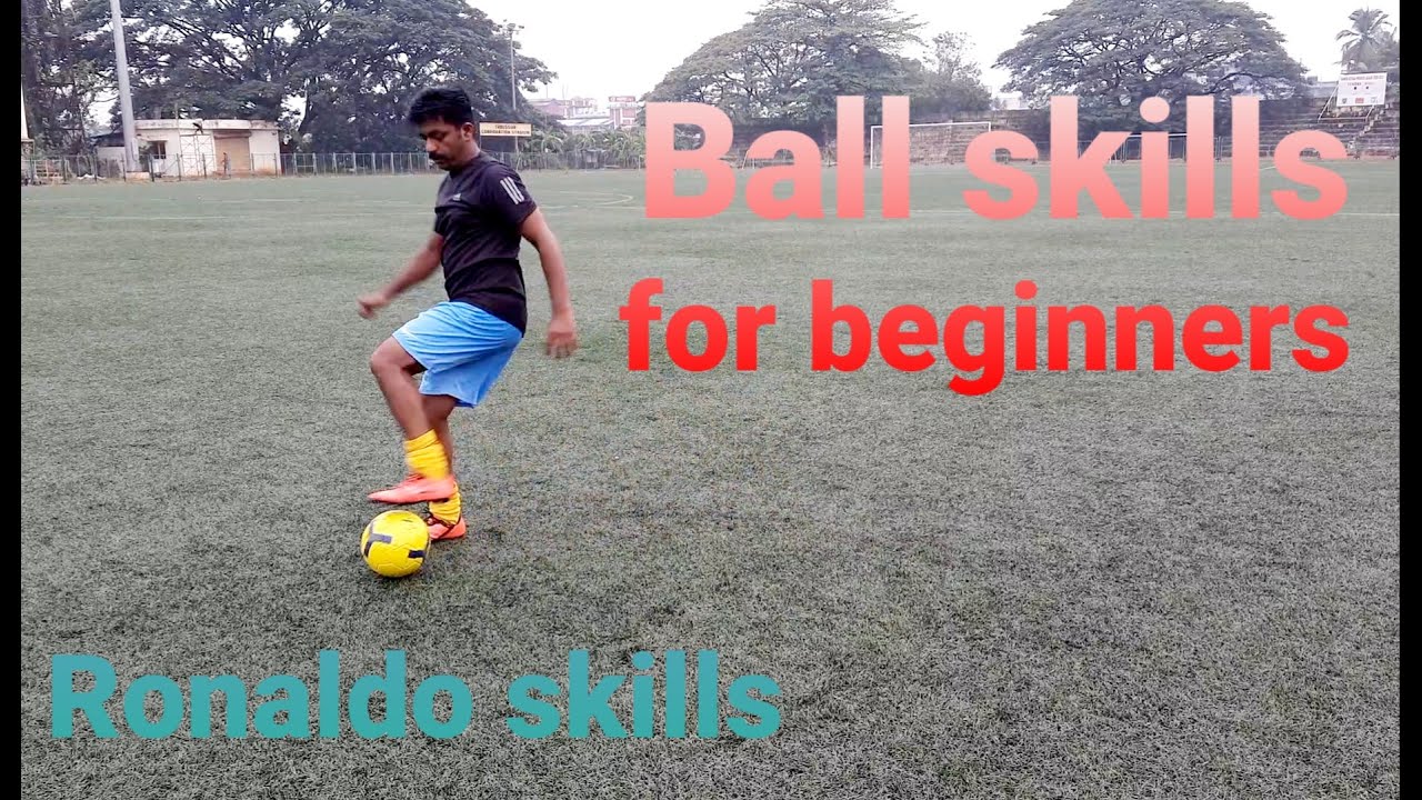 Ball skills for beginners, Ronaldo skills,