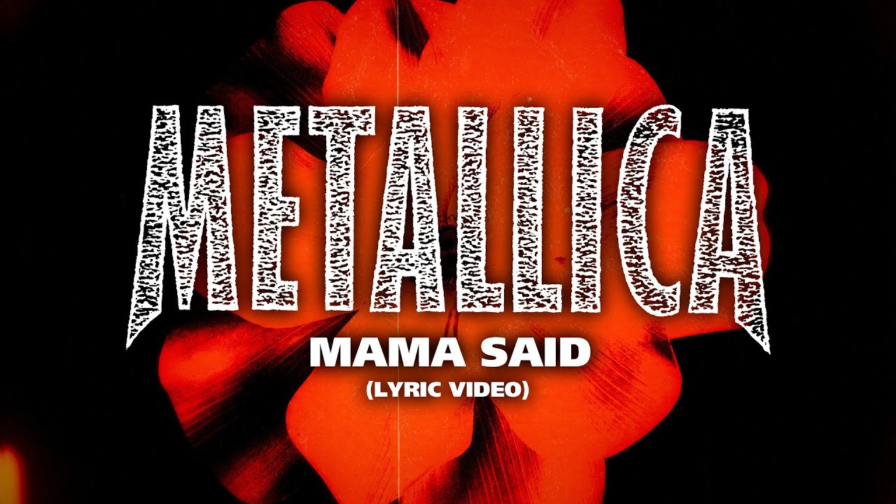 Metallica: Mama Said (Lyric Video)