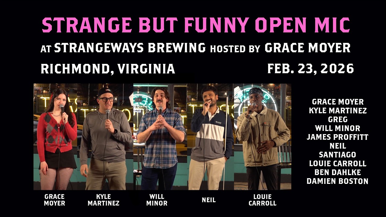 Strange But Funny Open Mic - 2026 Feb. 23 - Live at Strangeways Brewing - Richmond, Virginia