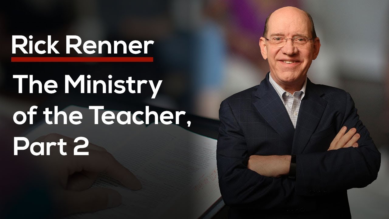 The Ministry of the Teacher – Continued