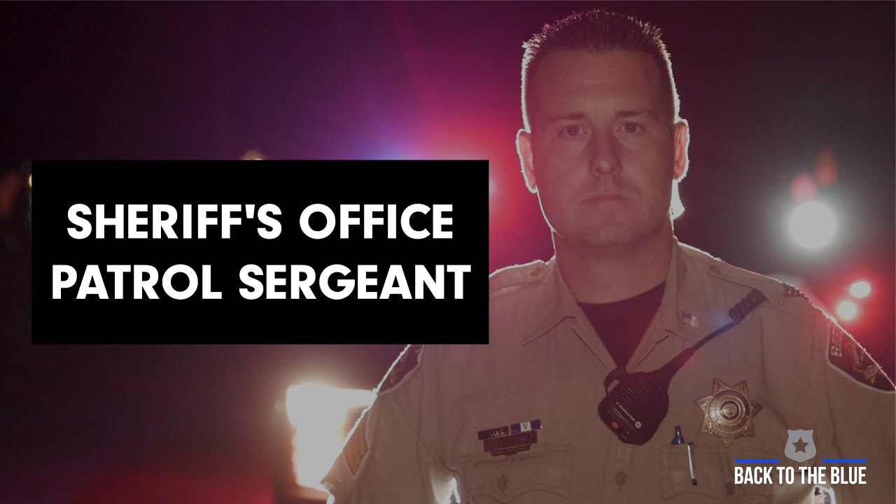 Sheriff's Office Patrol Sergeant | Back To The Blue
