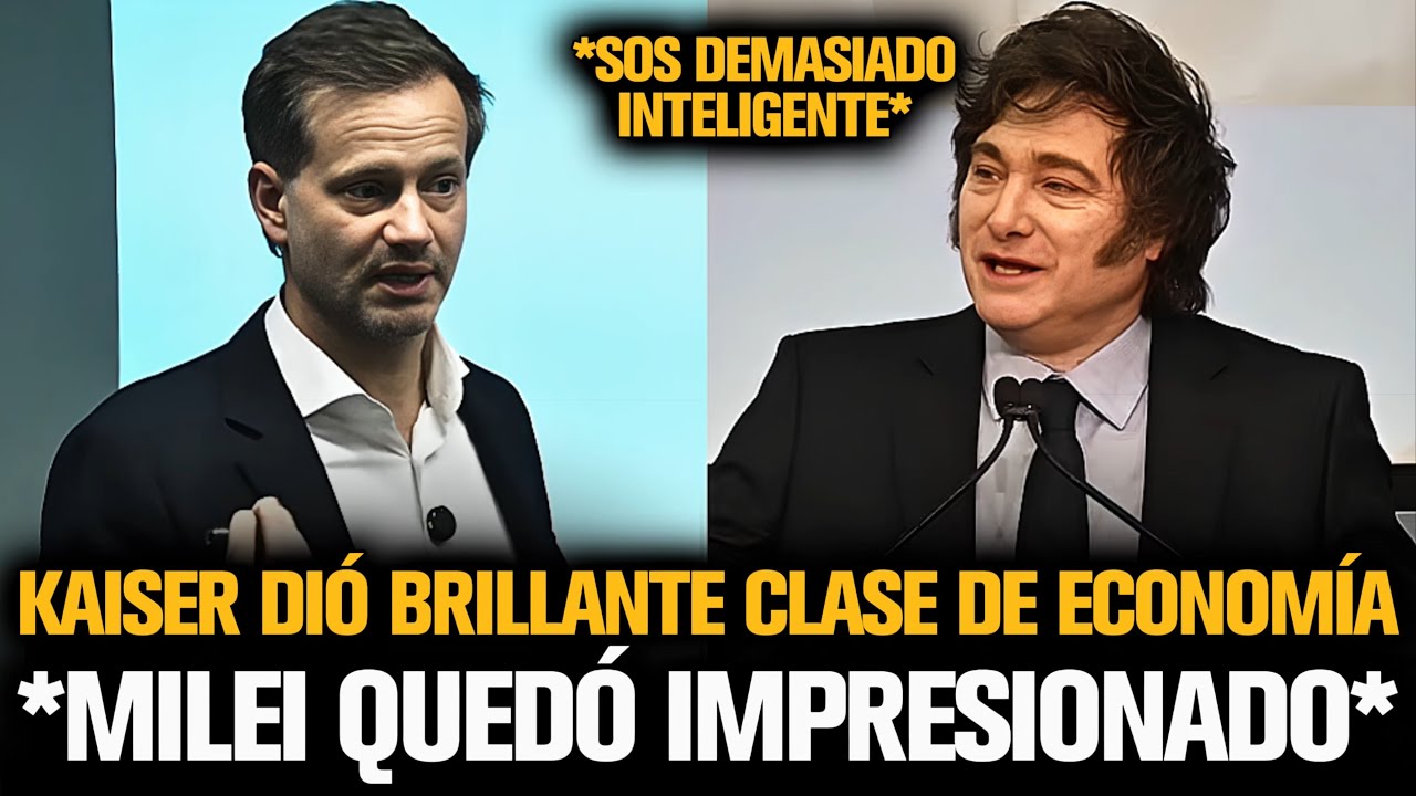 AXEL KAISER DIÓ BRILLANTE CLASE DE ECONOMÍA Y MILEI QUEDÓ IMPRESIONADO