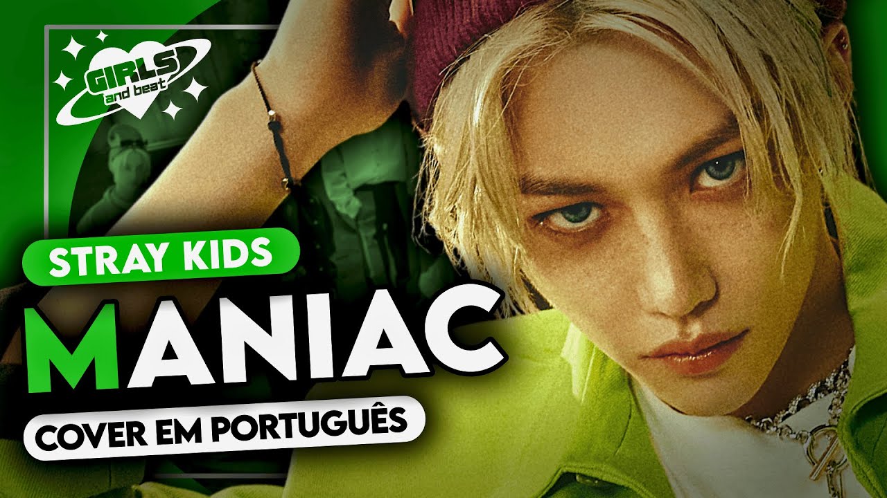 STRAY KIDS - MANIAC (COVER EM PORTUGUÊS)