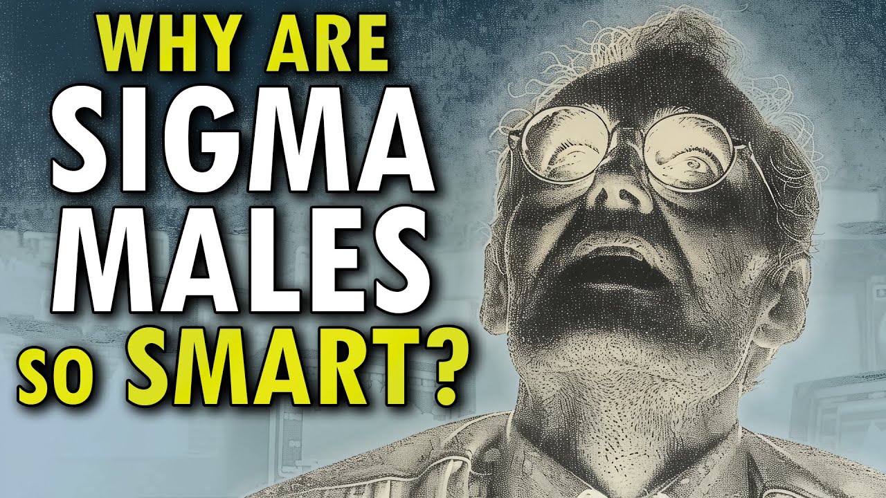Why Sigma Males Excel In Intelligence Compared To Others
