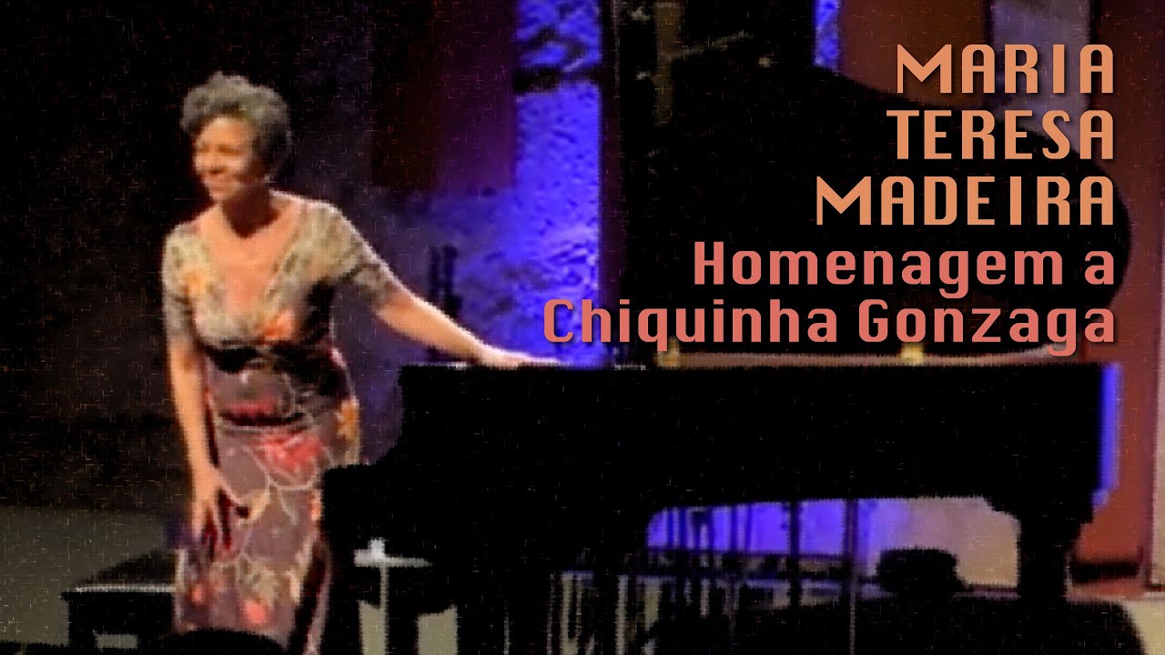 Homenagem a Chiquinha Gonzaga por Maria Teresa Madeira na Casa do Choro