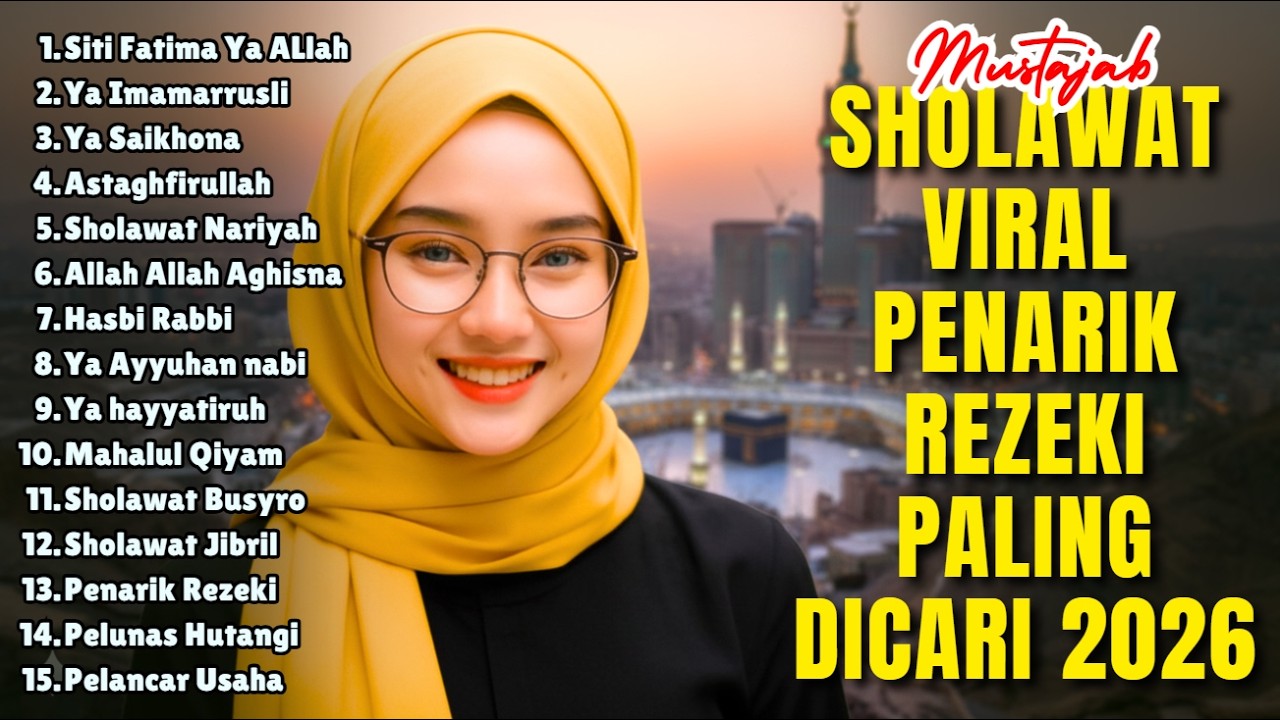 SHOLAWAT NABI TERBARU 2026 PALING BANYAK DICARI | FULL ALBUM | SHOLAWAT JIBRIL PENARIK REZEKI,NARIYA