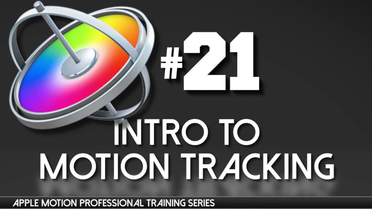Intro To Motion Tracking (Match Move) Apple Motion Professional training 21