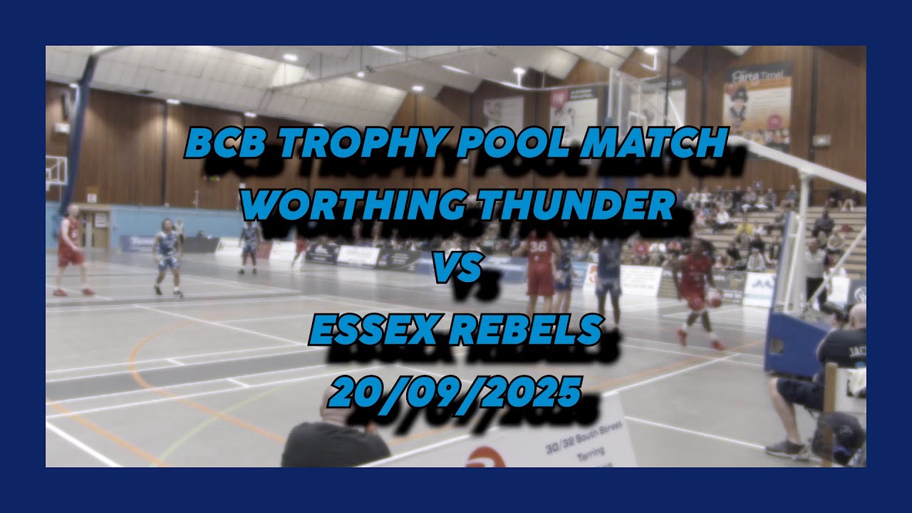 Worthing Thunder vs Essex Rebels - 20/09/2025 - BCB Trophy Pool Match