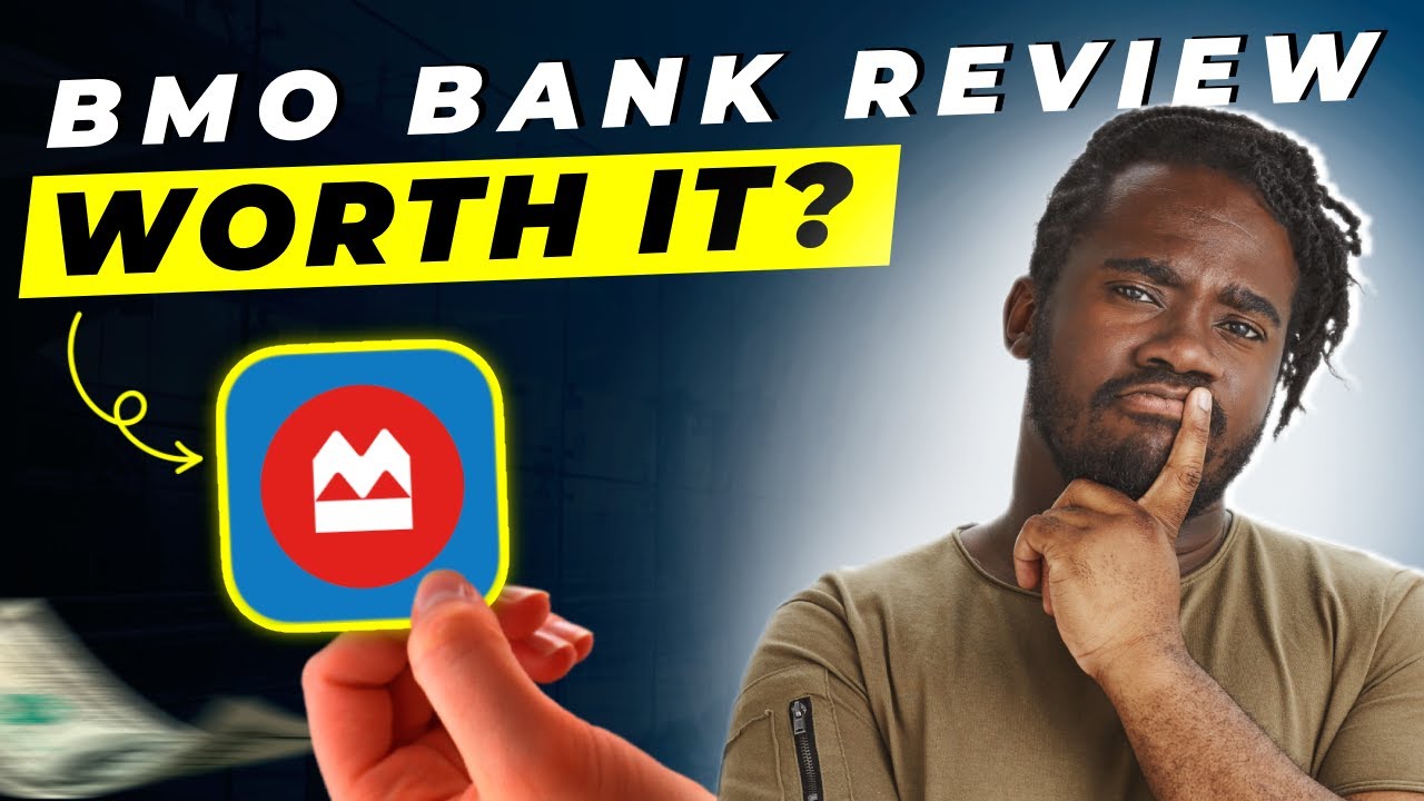 BMO Bank Review 2025 | Pros and Cons &ndash; Honest & Unbiased