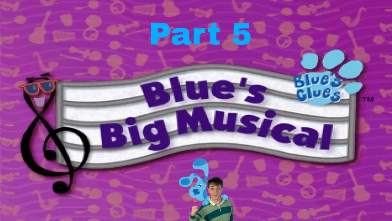 Let’s Play Blue's Big Musical Part 5