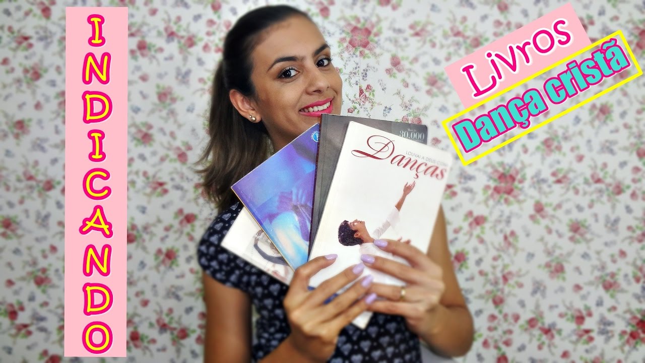 Indicando Livros - Dança Cristã