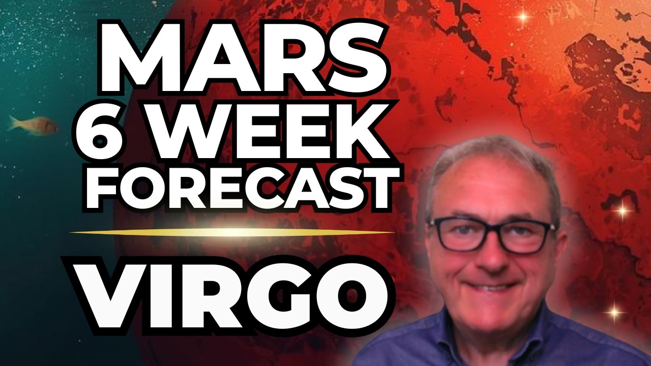 Mars 6 Week Forecast for Virgo!