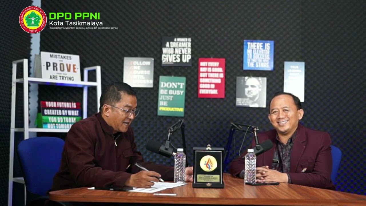 SDM BERKUALITAS, PEKERJAAN TUNTAS | Podcast DPD PPNI Kota Tasikmalaya