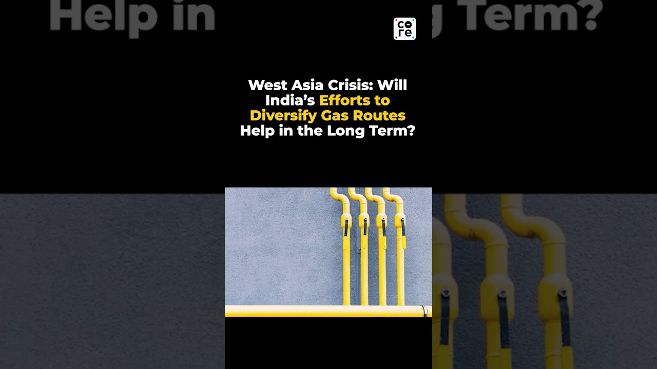 India Gas Supply After Crisis Can Domestic Refineries Deliver | The Core Report #GasSupply #news