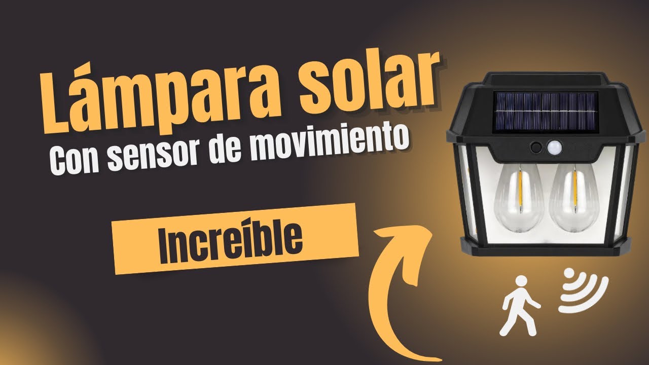 Lámpara solar con sensor de movimiento