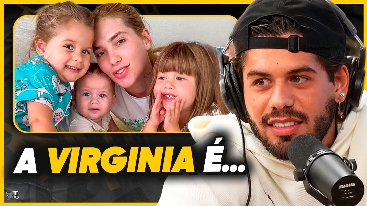 Z&Eacute; FELIPE EXP&Otilde;E o que PENSA sobre a VIRGINIA como M&Atilde;E!