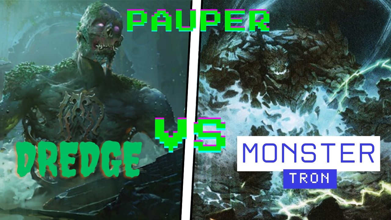 PAUPER MIDRANGE HELL | Dredge vs Monster Tron | Pauper Gameplay Magic: the Gathering