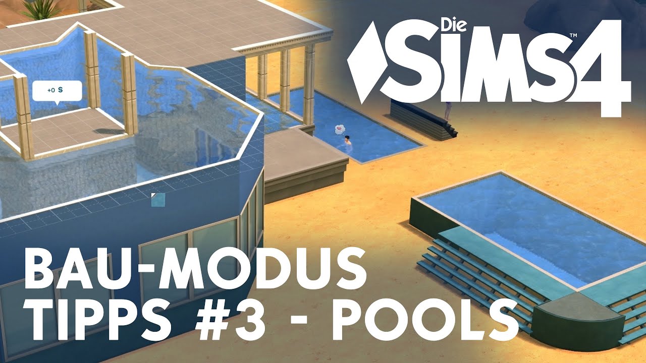 Die Sims 4 Bau-Modus Tipps #3 - Pools