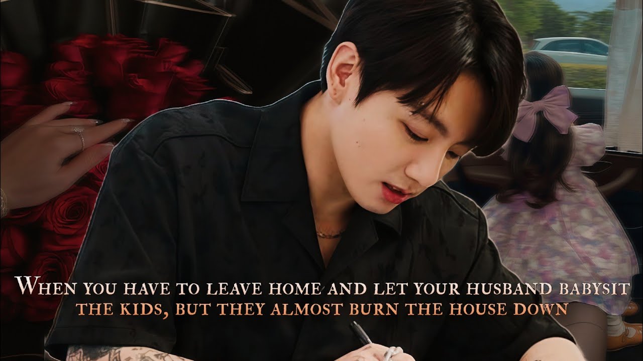 When your husband has to babysit the kids, but they almost burn the house down - oneshot