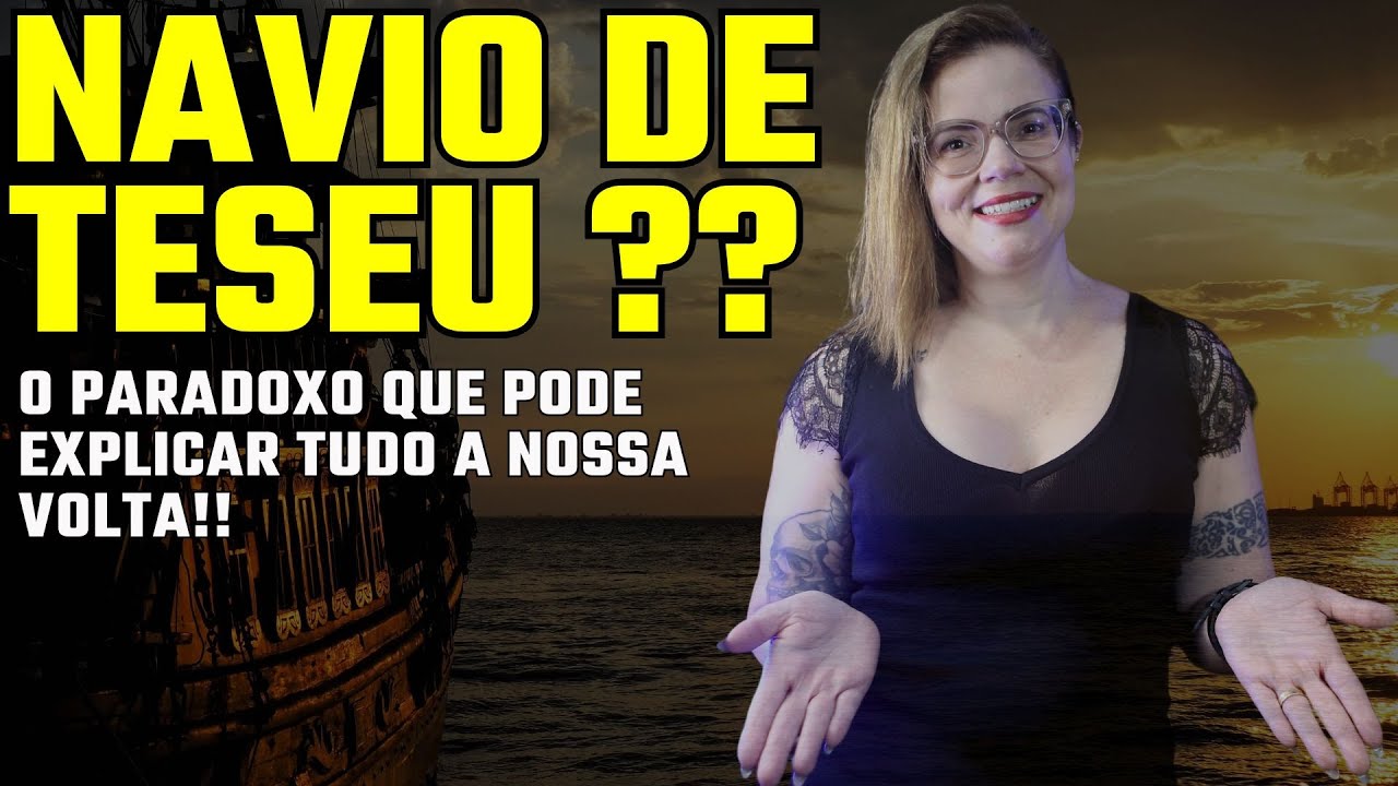 VOCÊ AINDA É VOCÊ? 🤯 O Paradoxo do Navio de Teseu que VAI BUGAR SUA MENTE!
