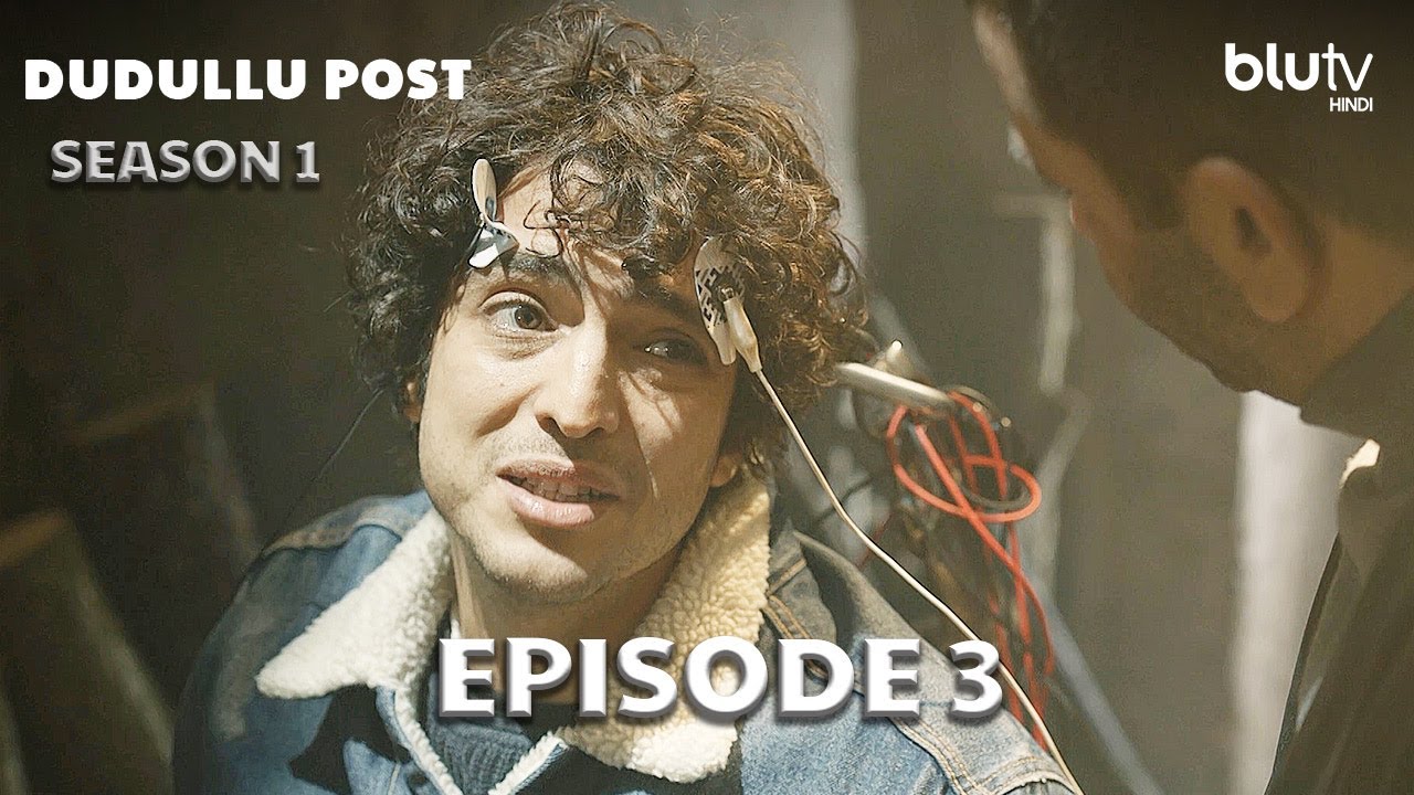 Dudullu Post - Episode 3 Hindi Dubbed 4K | Season 1 - Dudullu Postası | डुडुलू पोस्ट