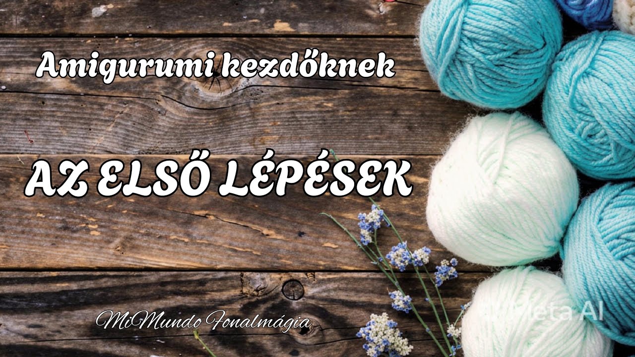 Tanuljunk horgolni  -  1. Az első lépések- A teljes kurzus a Meska boltomban!