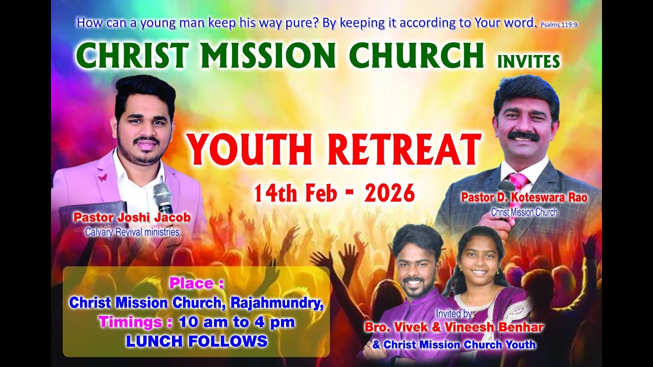YOUTH RETREAT MEET - FEB 14th 2026 | SPEAKER PAS. JOSHI JACOB | AT CMC RJY .