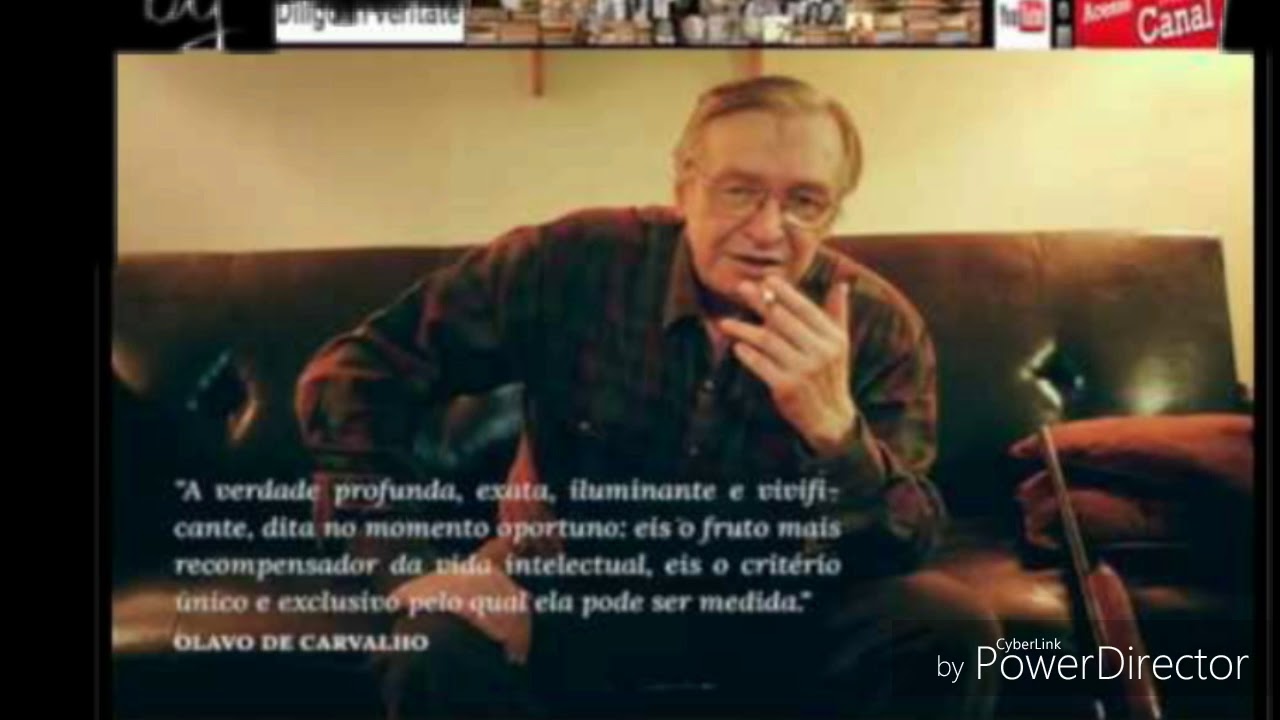 Olavo de Carvalho: Não tenha medo de nada