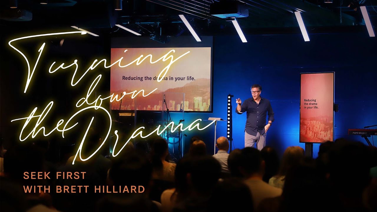 19 June 2022 | Seek First: Turning down the drama