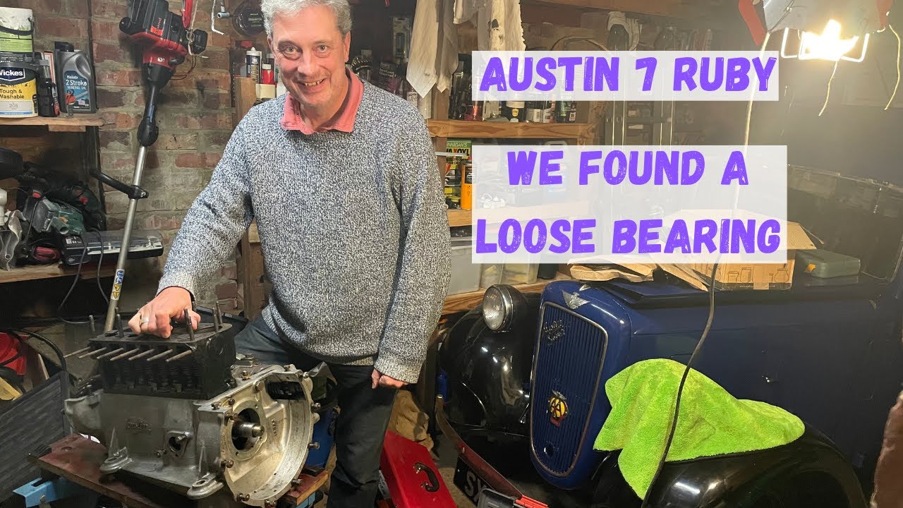 Austin 7 Ruby - We Found A Loose Bearing