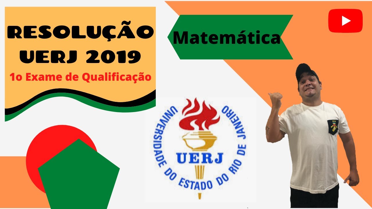 Resolução UERJ 2019 1o Exame de Qualificação Matemática Gabarito